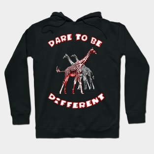 Dare to Be Different 4 Hoodie